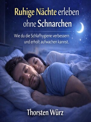 cover image of Ruhige Nächte erleben ohne Schnarchen